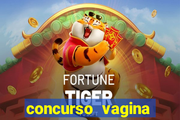 concurso vagina mais linda